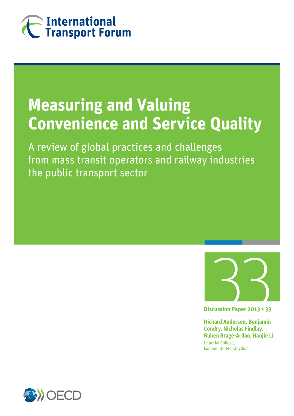 Measuring and Valuing Convenience and Service Quality