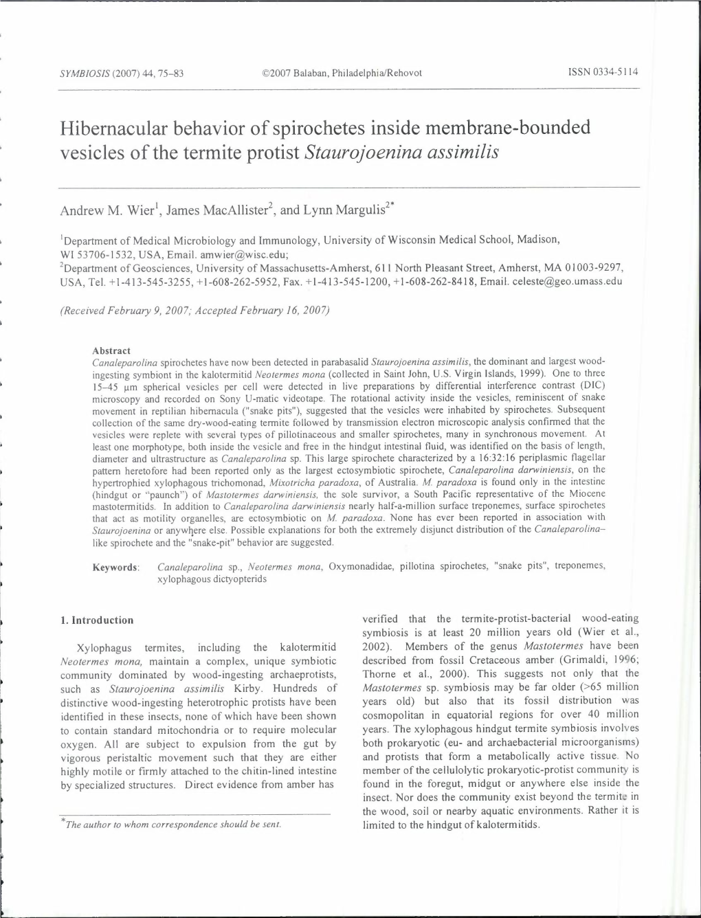 Hibernacular Behavior of Spirochetes Inside Membrane-Bounded Vesicles of the Termite Protist Staurojoenina Assimilis