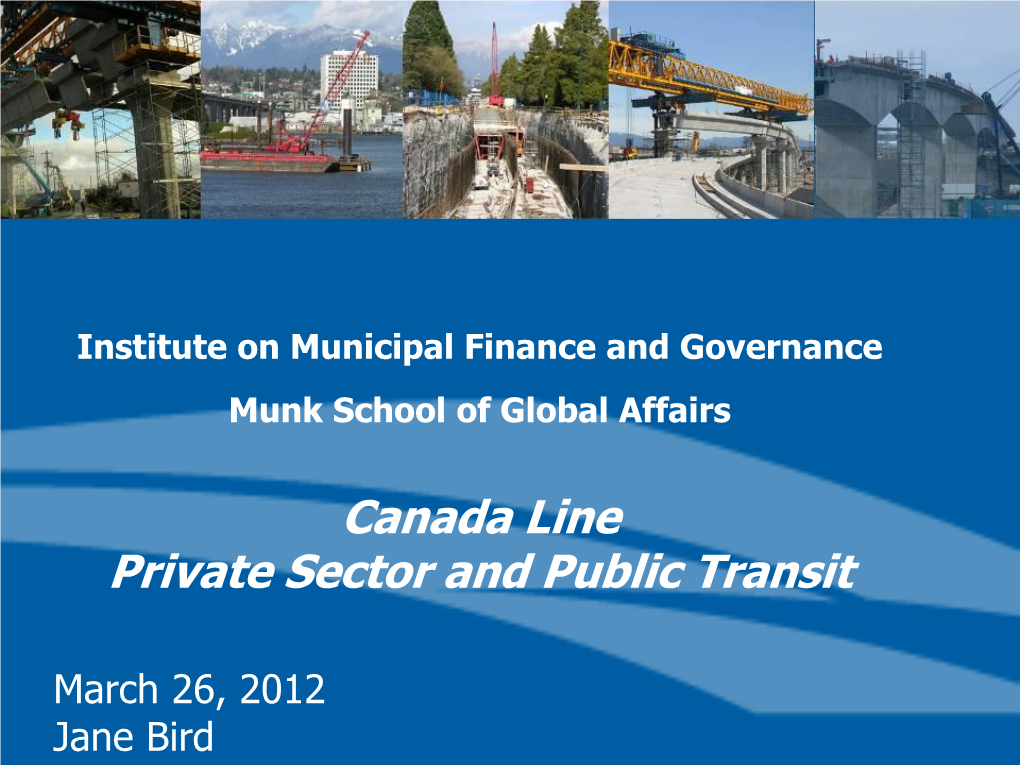 Canada Line Private Sector and Public Transit