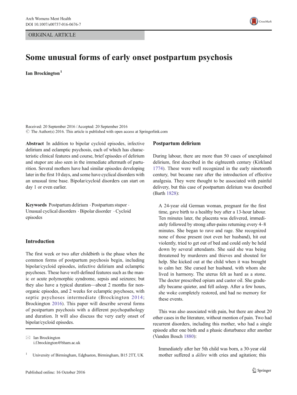 Some Unusual Forms of Early Onset Postpartum Psychosis