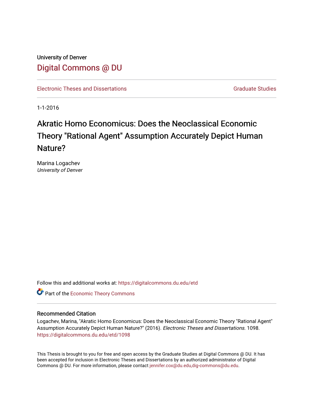 Akratic Homo Economicus: Does the Neoclassical Economic Theory "Rational Agent" Assumption Accurately Depict Human Nature?