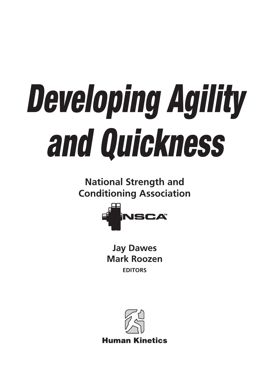 Developing Agility and Quickness