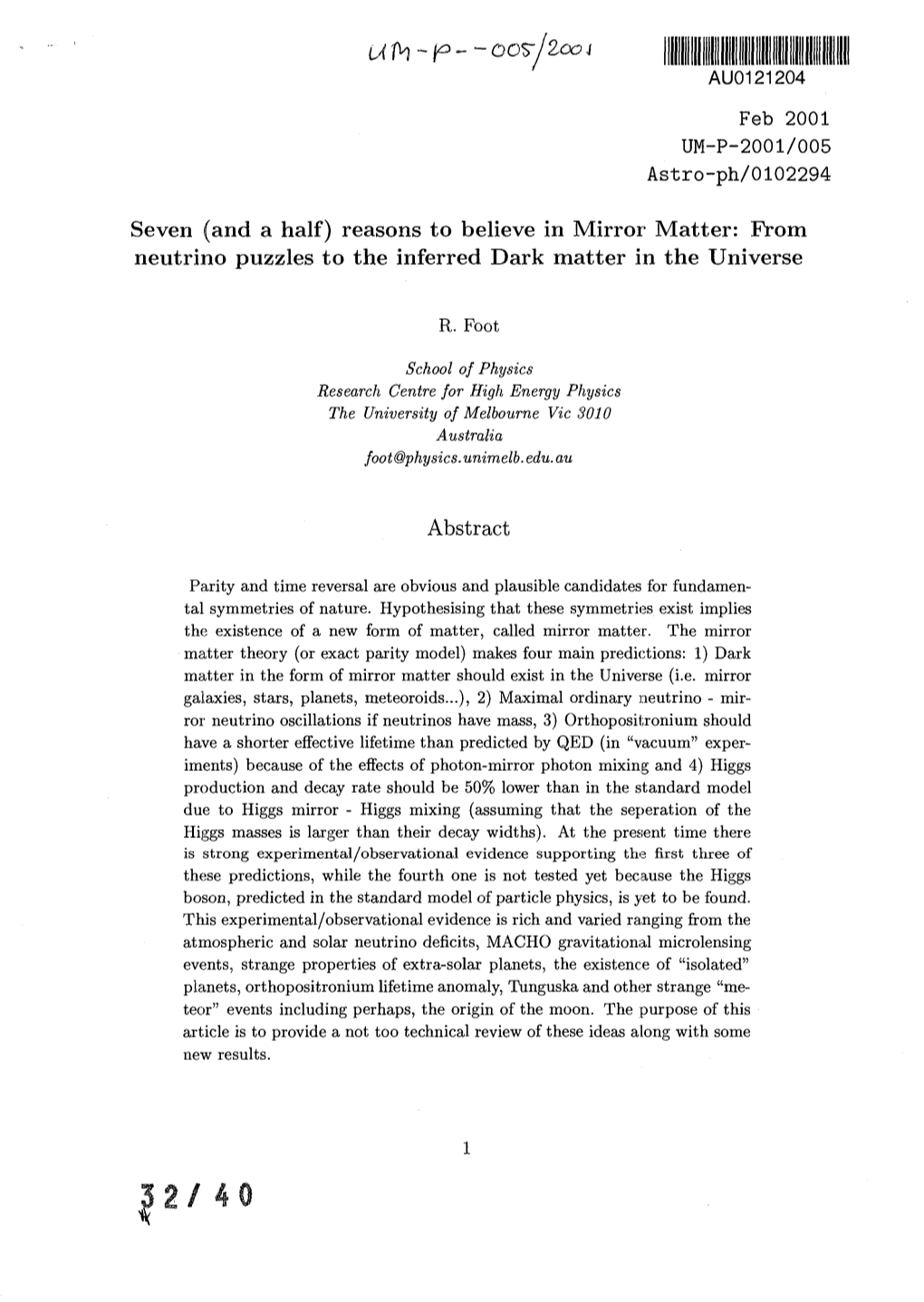 Reasons to Believe in Mirror Matter: from Neutrino Puzzles to the Inferred Dark Matter in the Universe