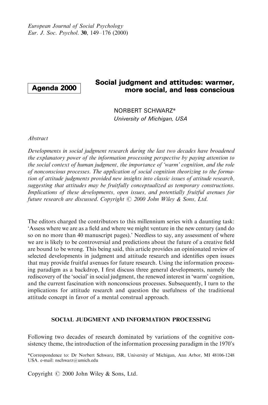 Social Judgment and Attitudes: Warmer, More Social, and Less Conscious