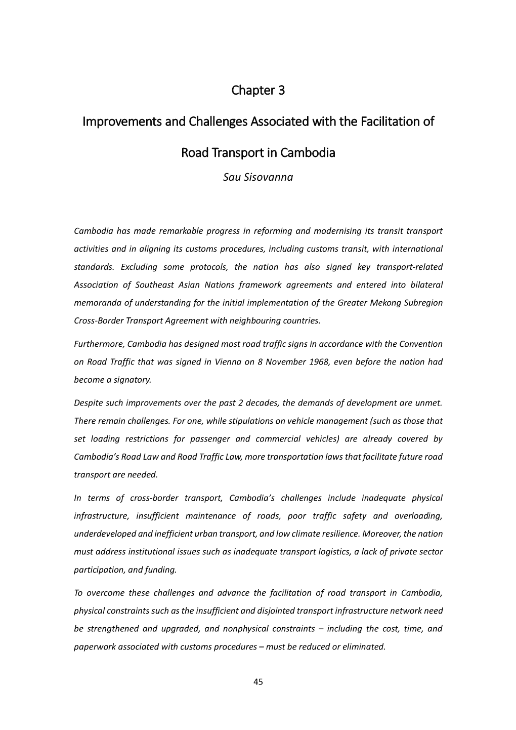 Improvements and Challenges Associated with the Facilitation Of