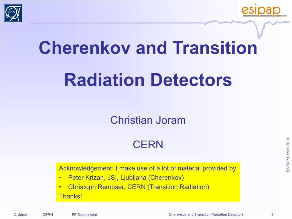 Cherenkov and Transition Radiation Detectors