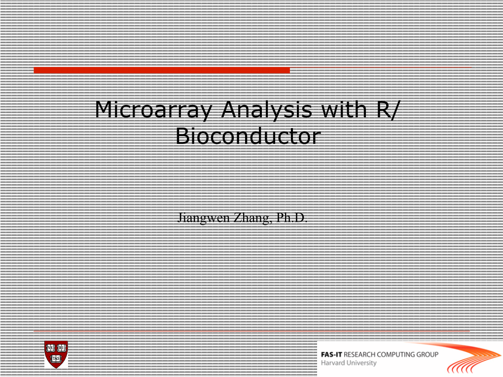 Microarray Analysis with R/ Bioconductor