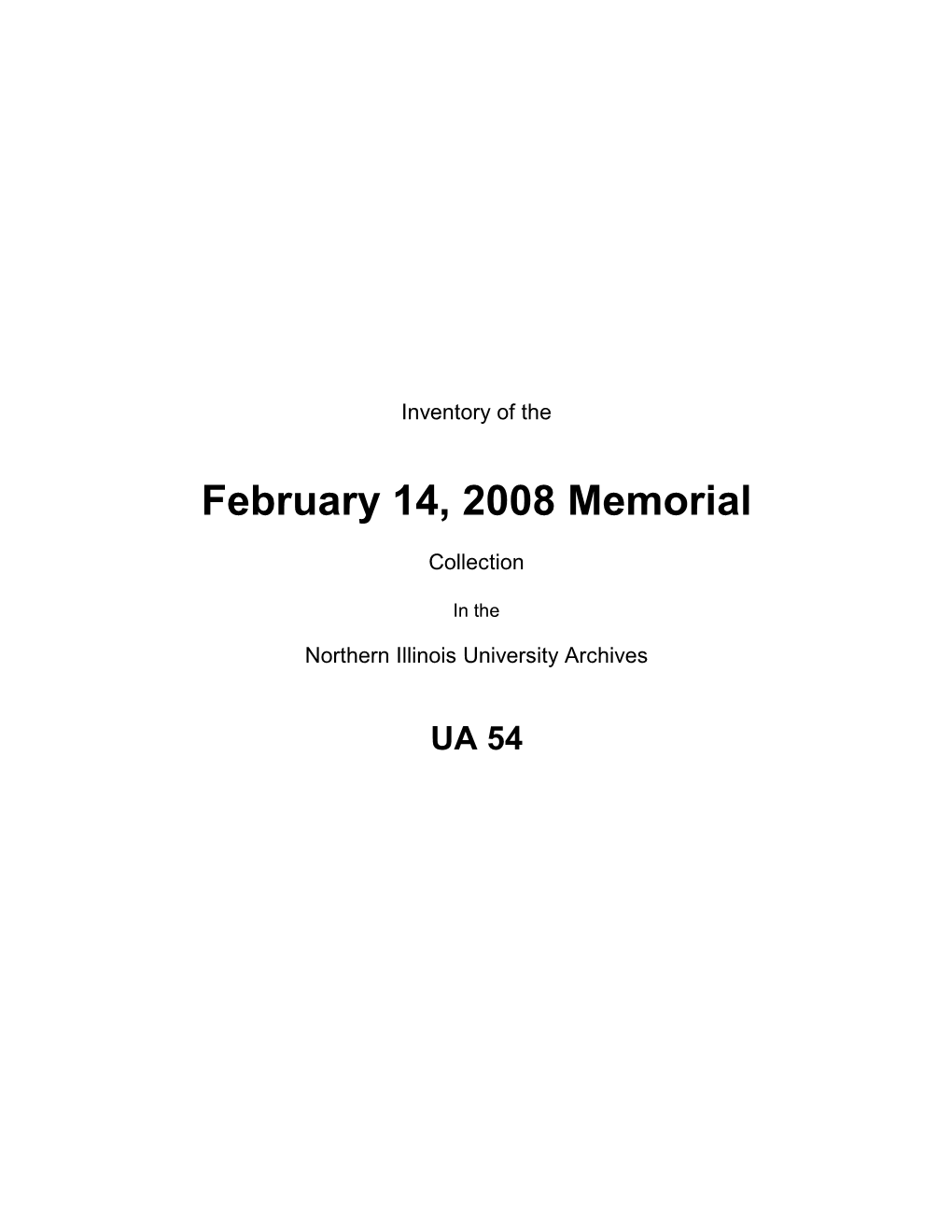 February 14, 2008 Memorial