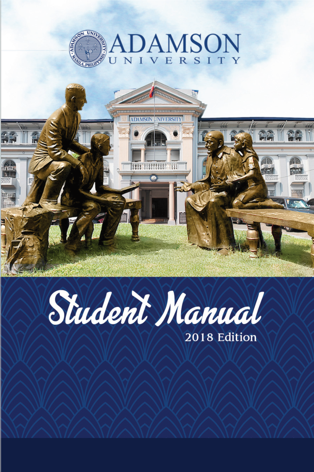 STUDENT MANUAL 2018 Edition
