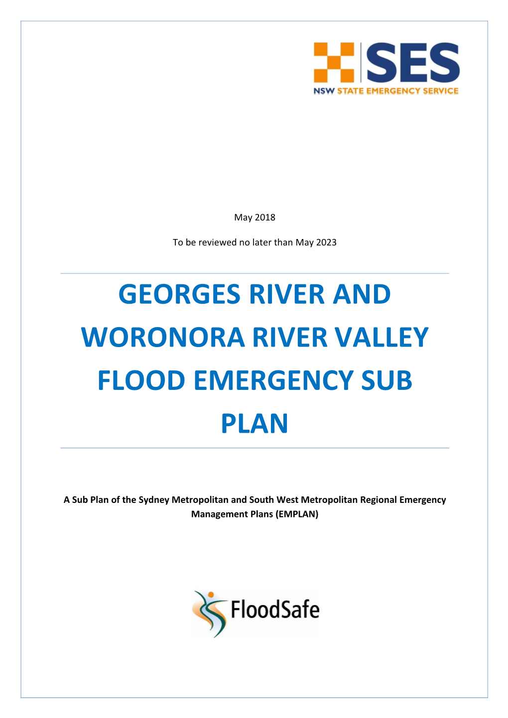 Georges River and Woronora River Valley Flood Emergency Sub Plan Volume 1