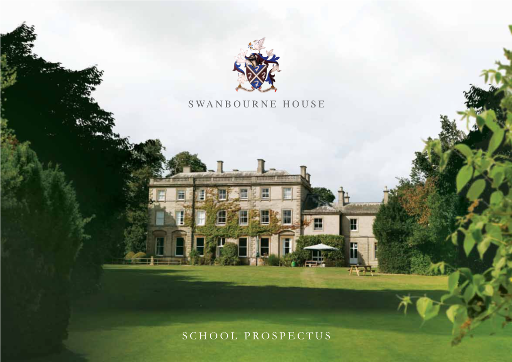 School Prospectus1 Swanbourne House | School Prospectus