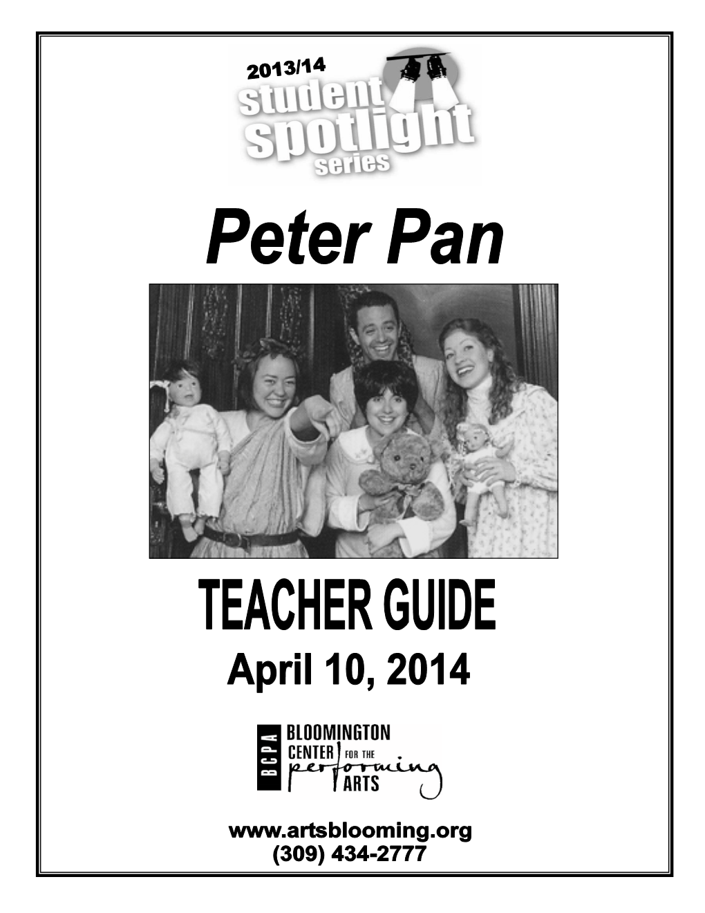 PETER PAN Study Guide INTRODUCTION Sir James Matthew Barrie (1860-1937) Was Born in Kirriemuir, a Village in Scotland, the Ninth of Ten Children of a Weaver