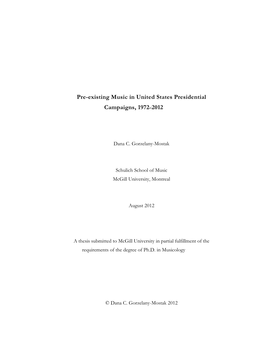 Pre-Existing Music in United States Presidential Campaigns, 1972–2012