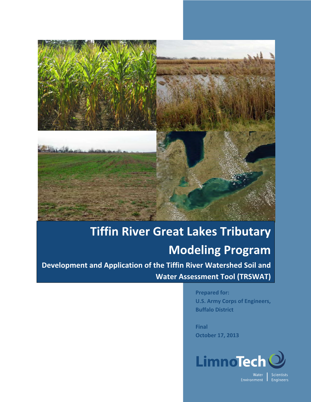 Tiffin River Great Lakes Tributary Modeling Program Development and Application of the Tiffin River Watershed Soil and Water Assessment Tool (TRSWAT)