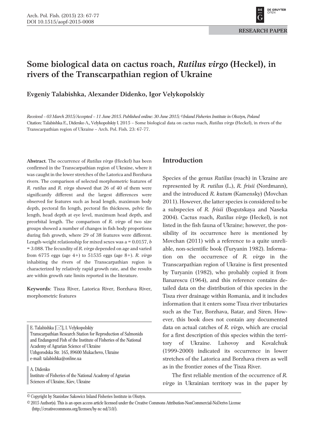 Some Biological Data on Cactus Roach, Rutilus Virgo (Heckel), in Rivers of the Transcarpathian Region of Ukraine