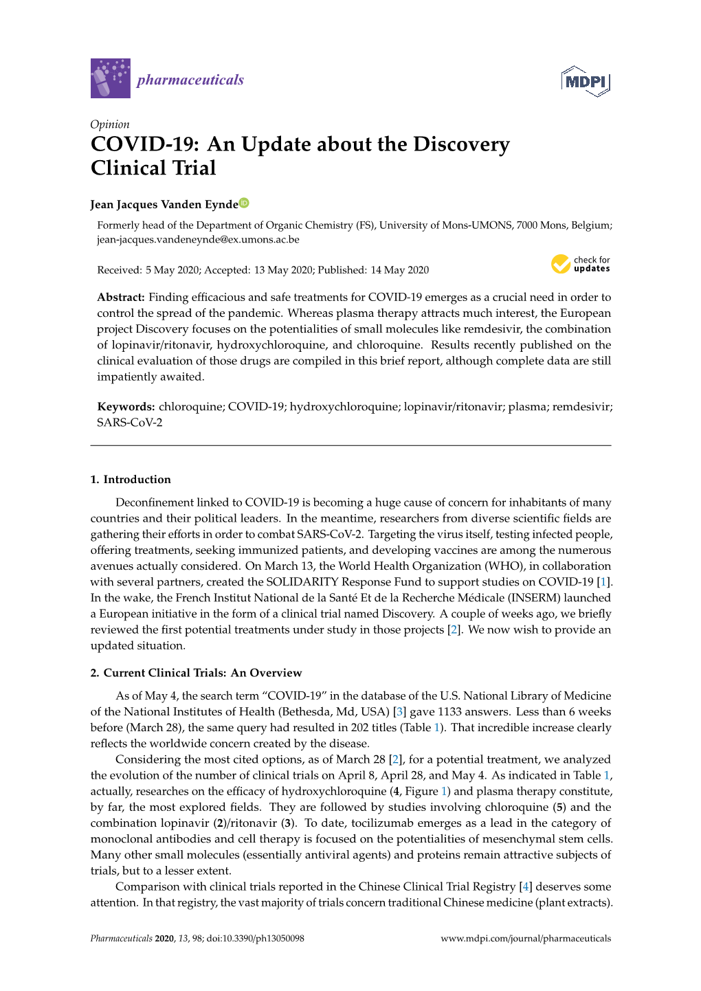 COVID-19: an Update About the Discovery Clinical Trial