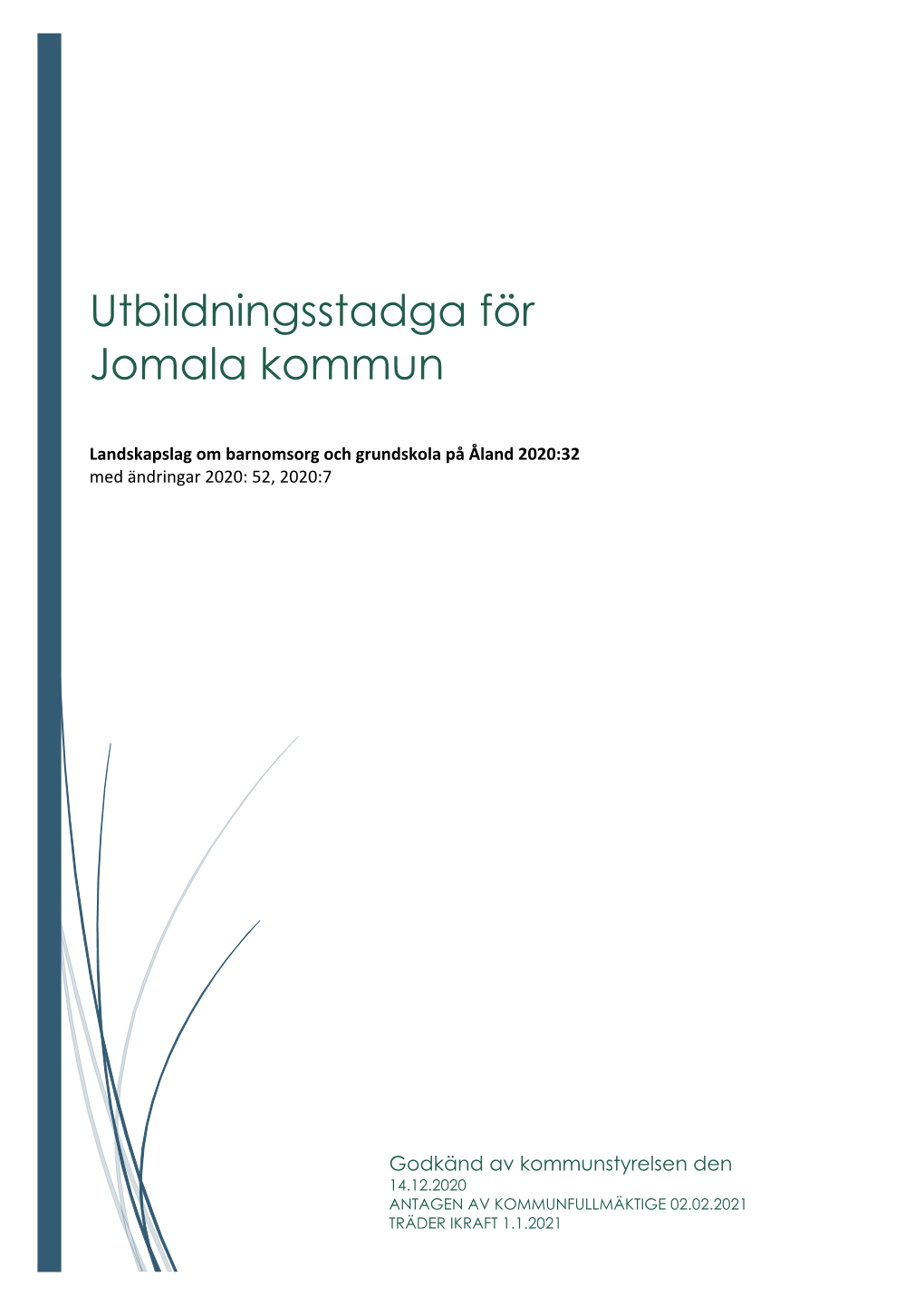 Utbildningsstadga För Jomala Kommun