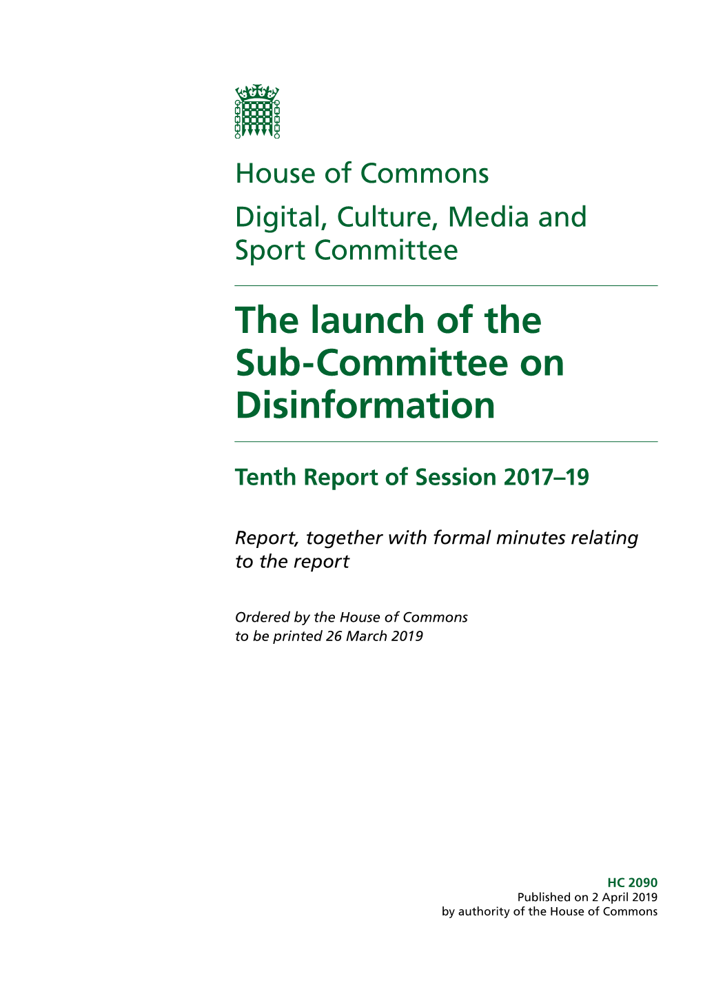 The Launch of the Sub-Committee on Disinformation