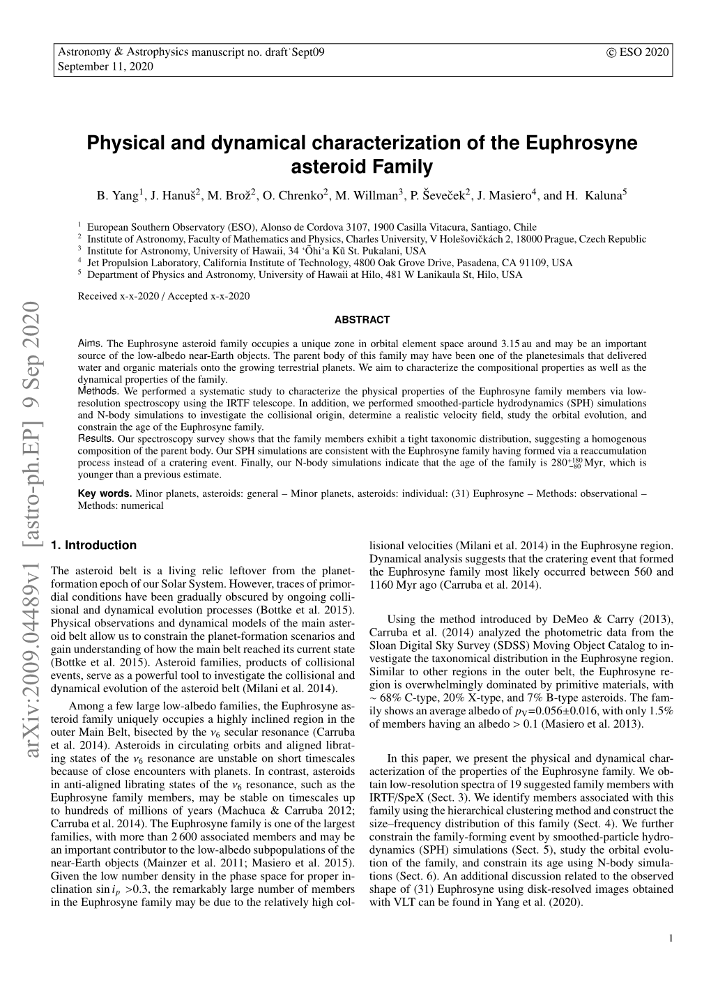 Physical and Dynamical Characterization of the Euphrosyne Asteroid Family B