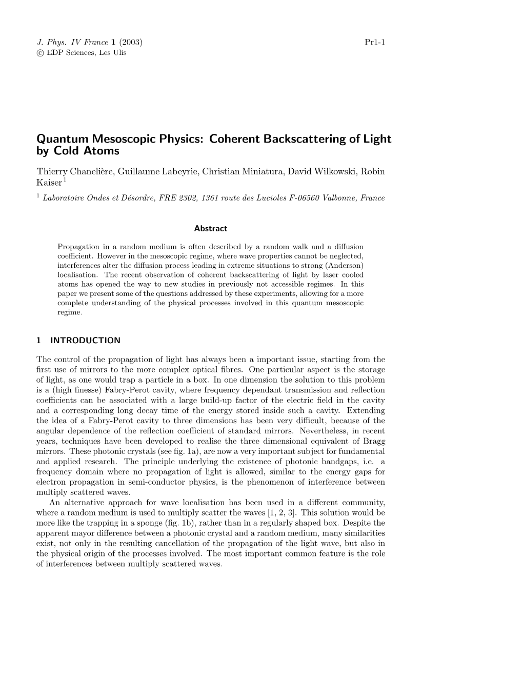 Quantum Mesoscopic Physics: Coherent Backscattering of Light by Cold Atoms