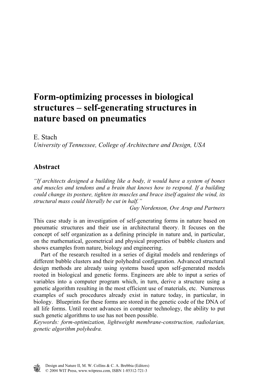 Self-Generating Structures in Nature Based on Pneumatics