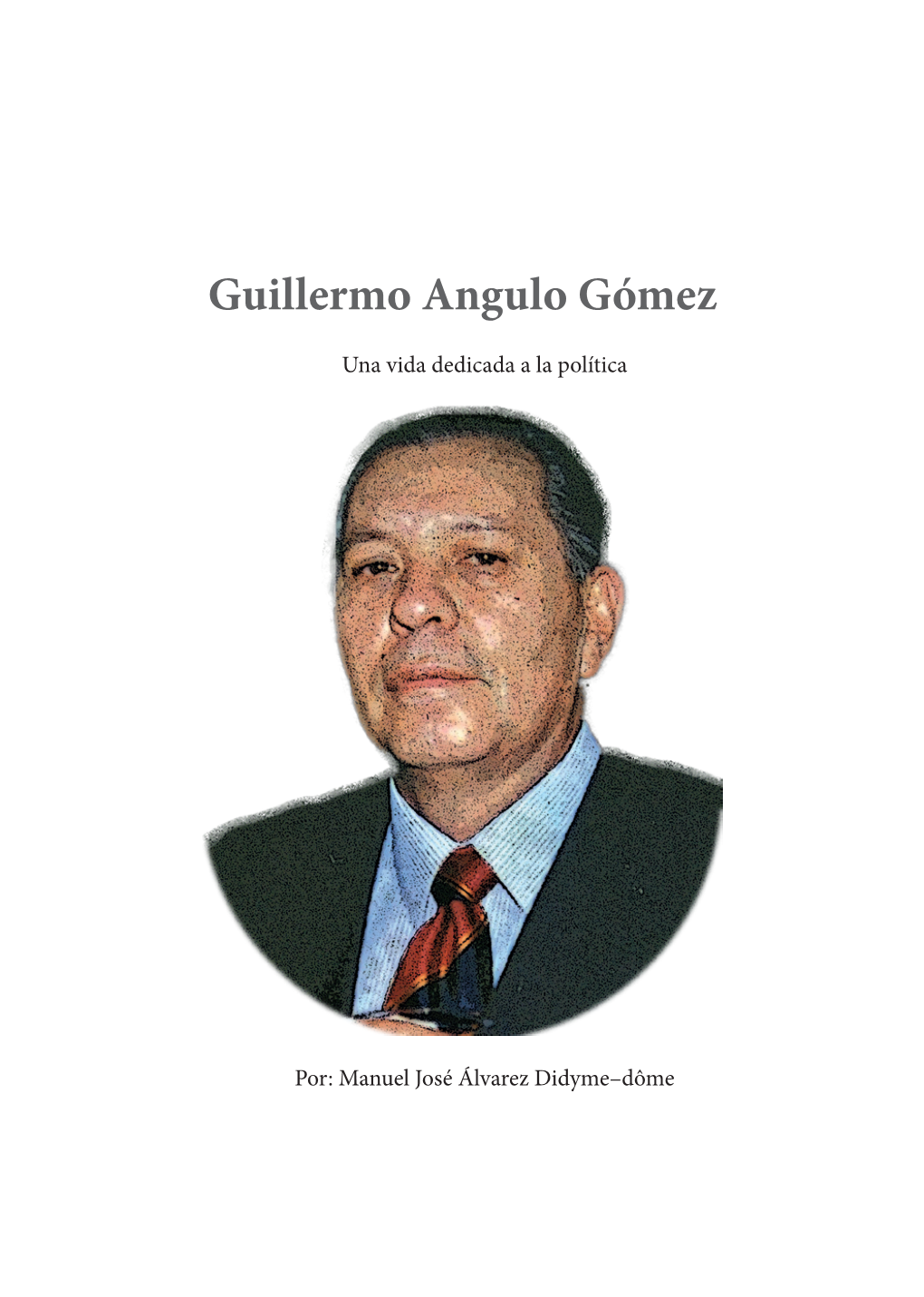 Guillermo Angulo Gómez