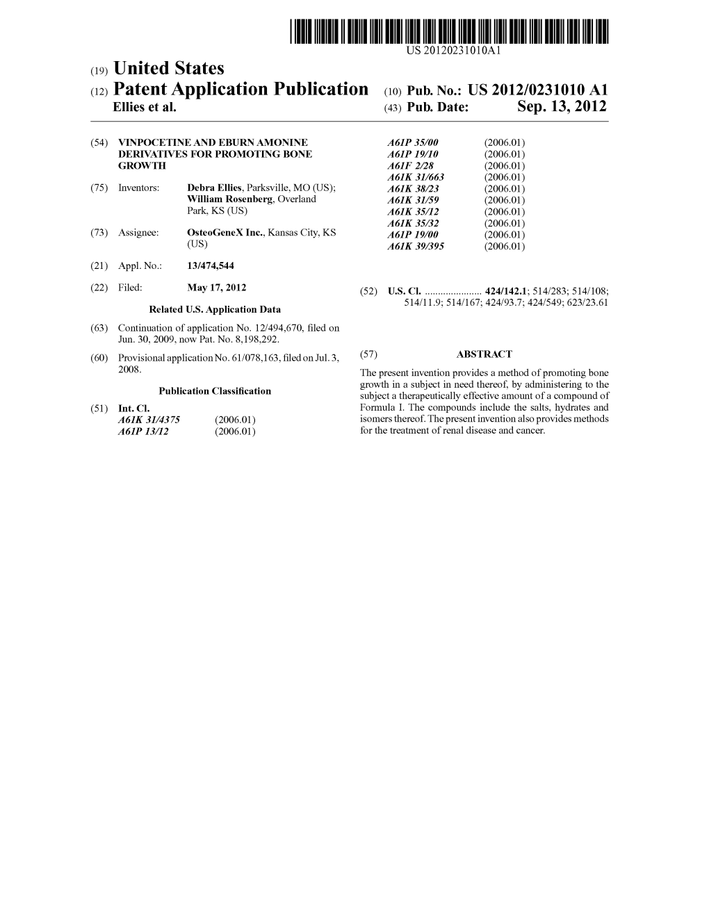 (12) Patent Application Publication (10) Pub. No.: US 2012/0231010 A1 Ellies Et Al