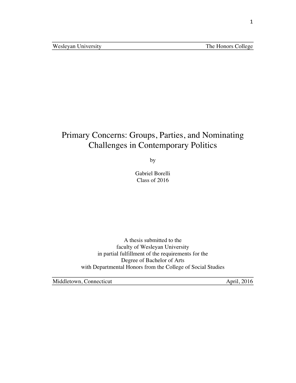 Groups, Parties, and Nominating Challenges in Contemporary Politics