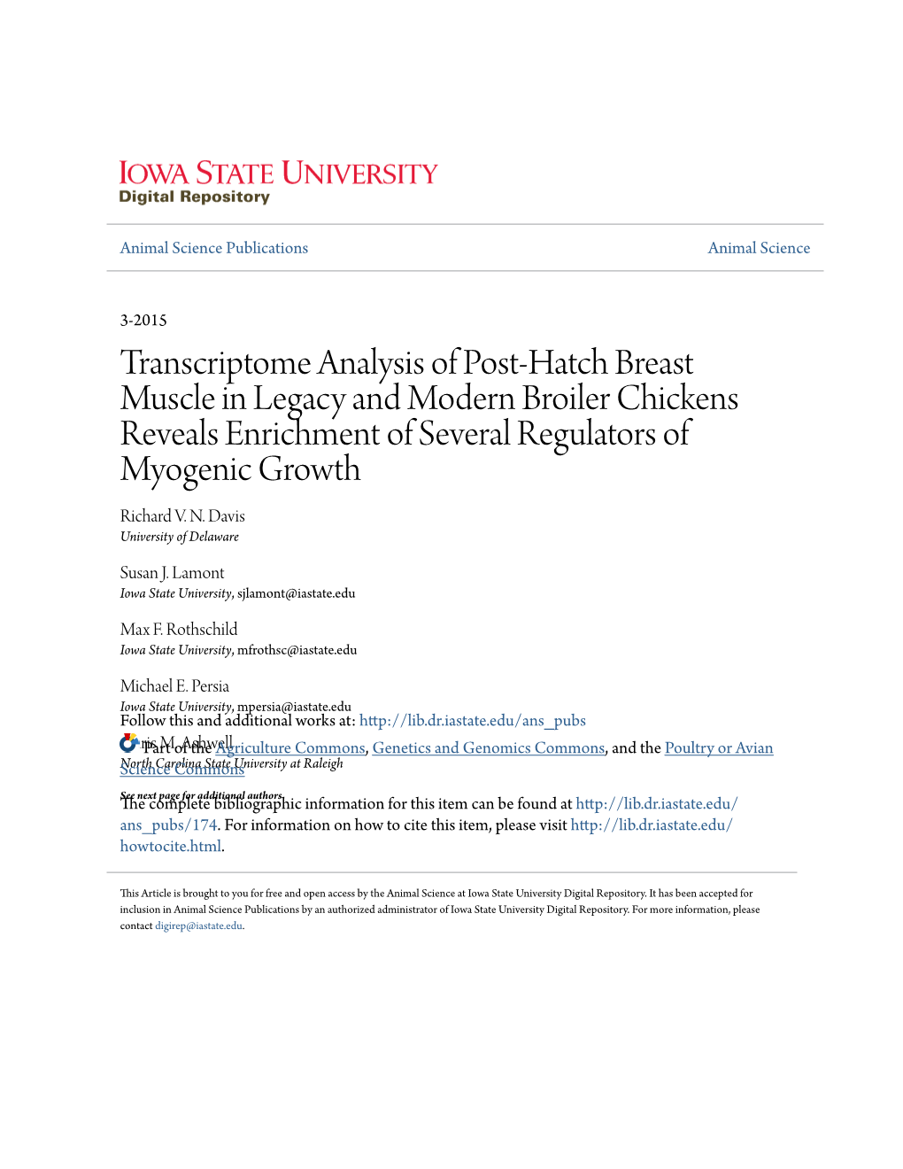 Transcriptome Analysis of Post-Hatch Breast Muscle in Legacy and Modern Broiler Chickens Reveals Enrichment of Several Regulators of Myogenic Growth Richard V