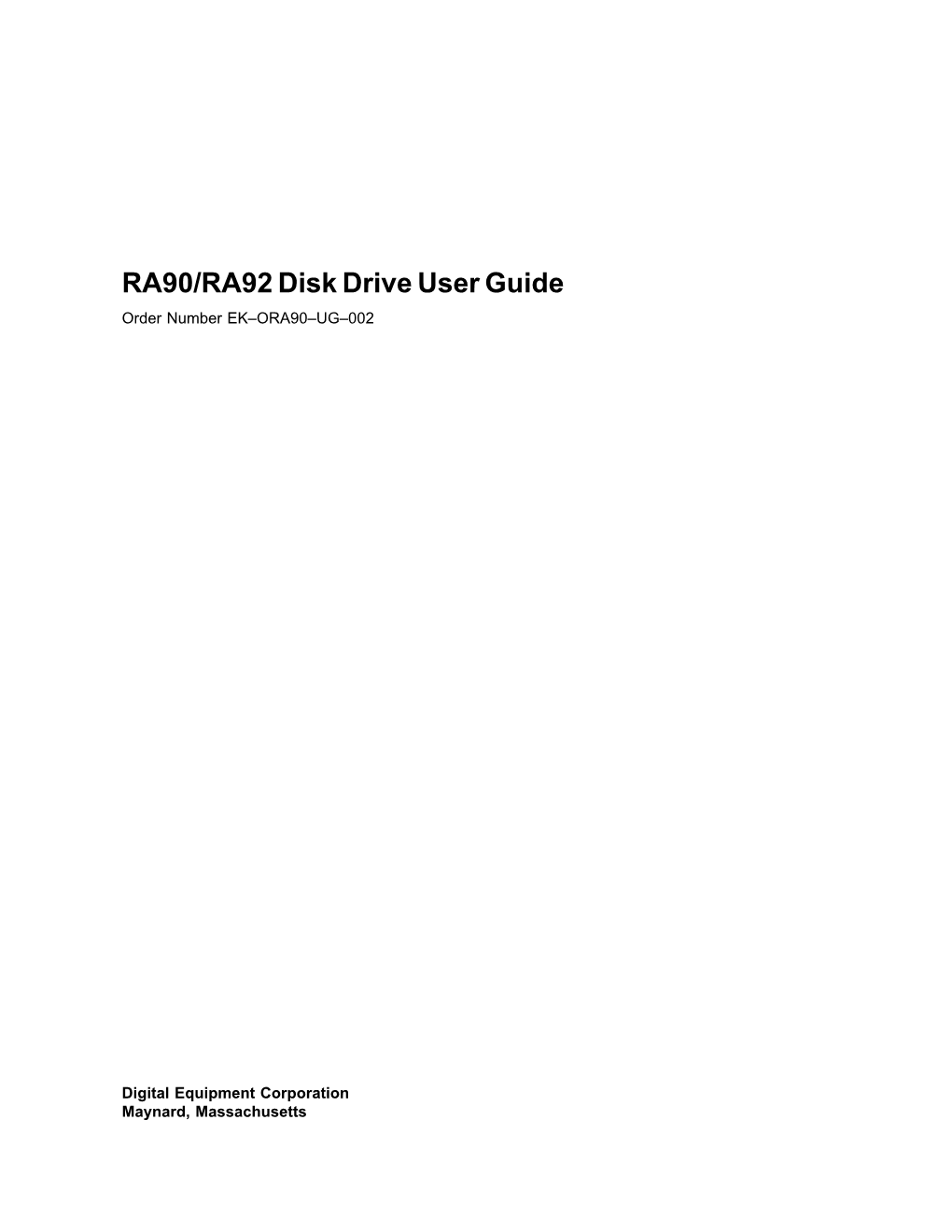 RA90/RA92 Disk Drive User Guide Order Number EK–ORA90–UG–002