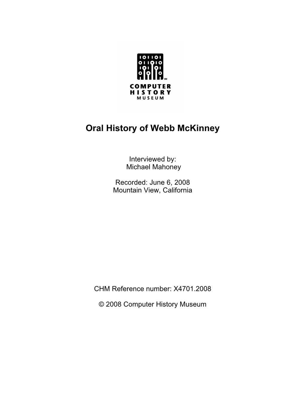Oral History of Webb Mckinney; 2008-06-04