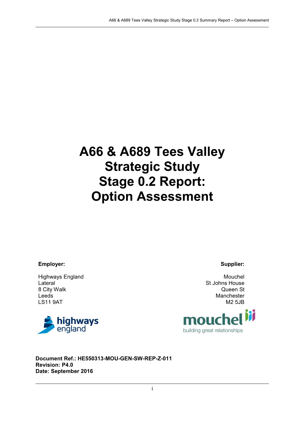 A66 & A689 Tees Valley Strategic Study Stage 0.2 Report: Option
