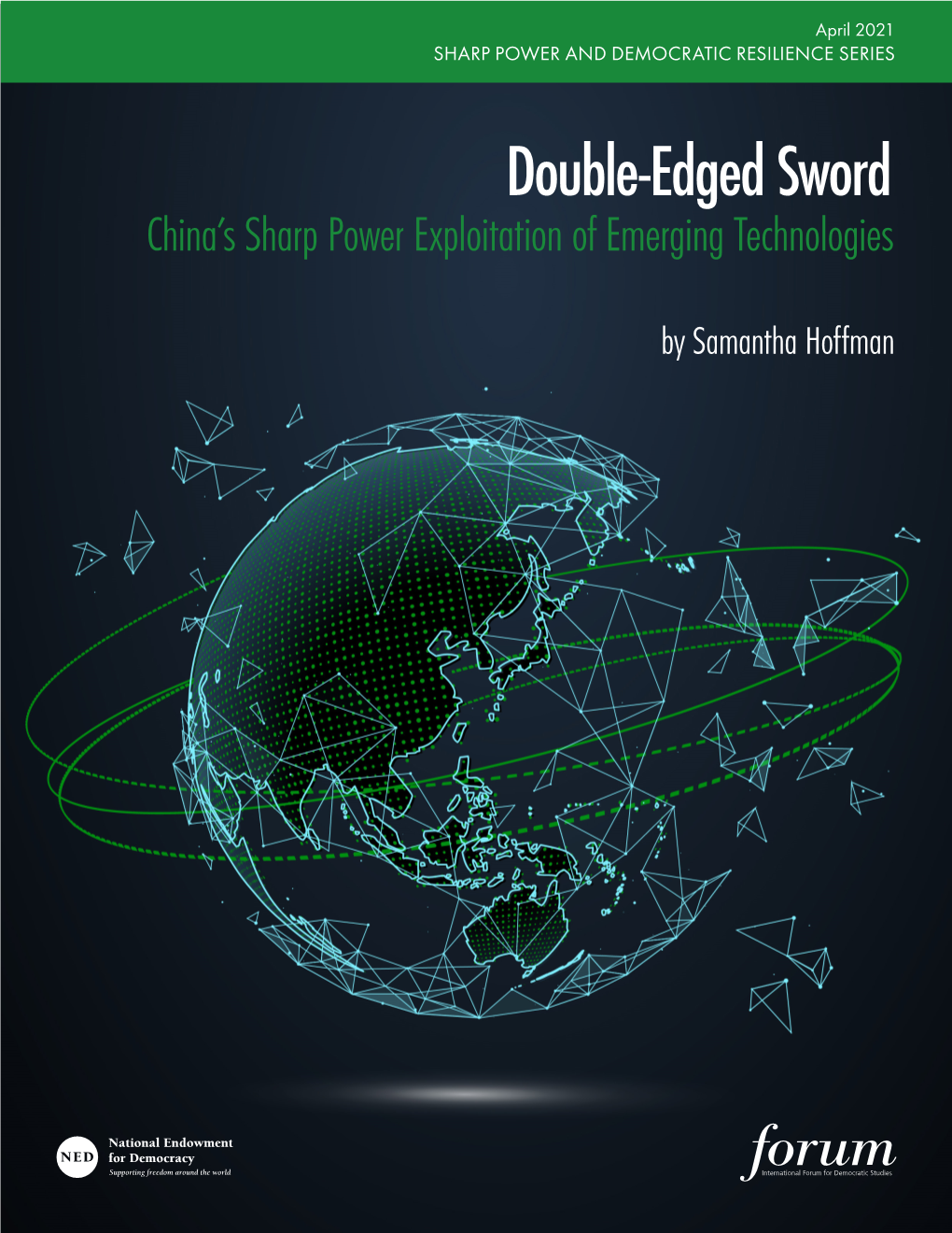 Double-Edged Sword China’S Sharp Power Exploitation of Emerging Technologies