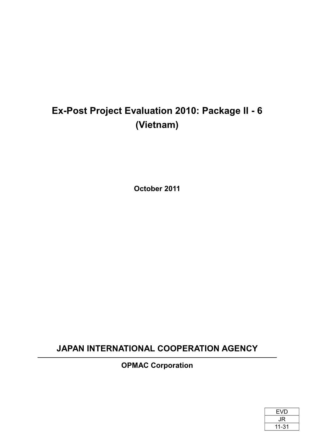 Ex-Post Project Evaluation 2010: Package II - 6 (Vietnam)