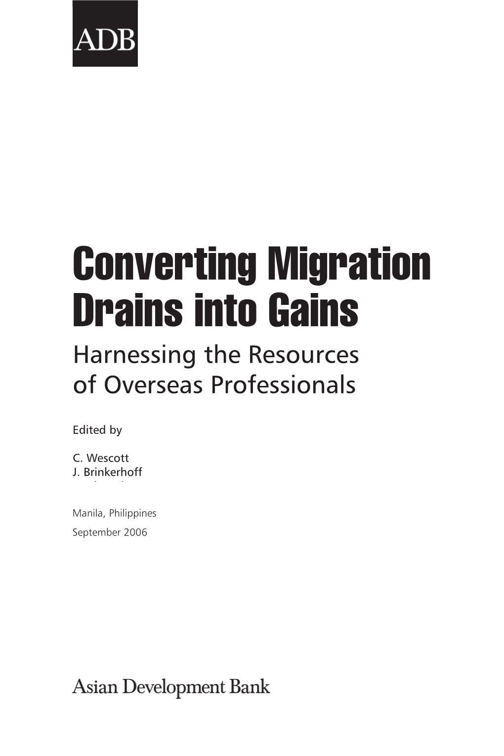 Converting Migration Drains Into Gains: Harnessing the Resources of Overseas Professionals