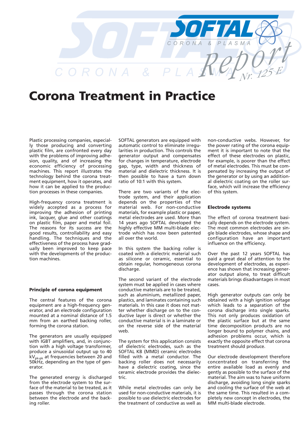 Corona Treatment in Practice