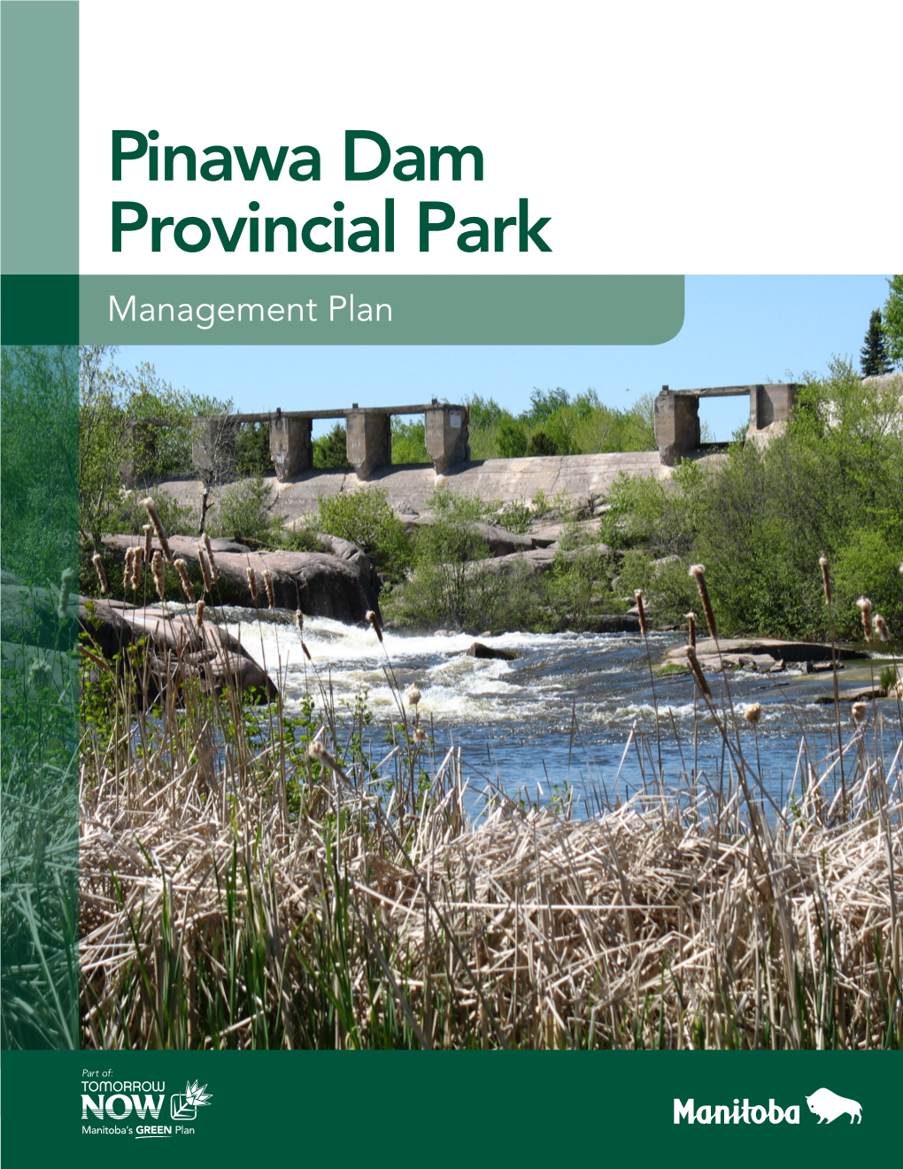 Pinawa Dam Provincial Park Management Plan 2 | Pinawa Dam Provincial Park