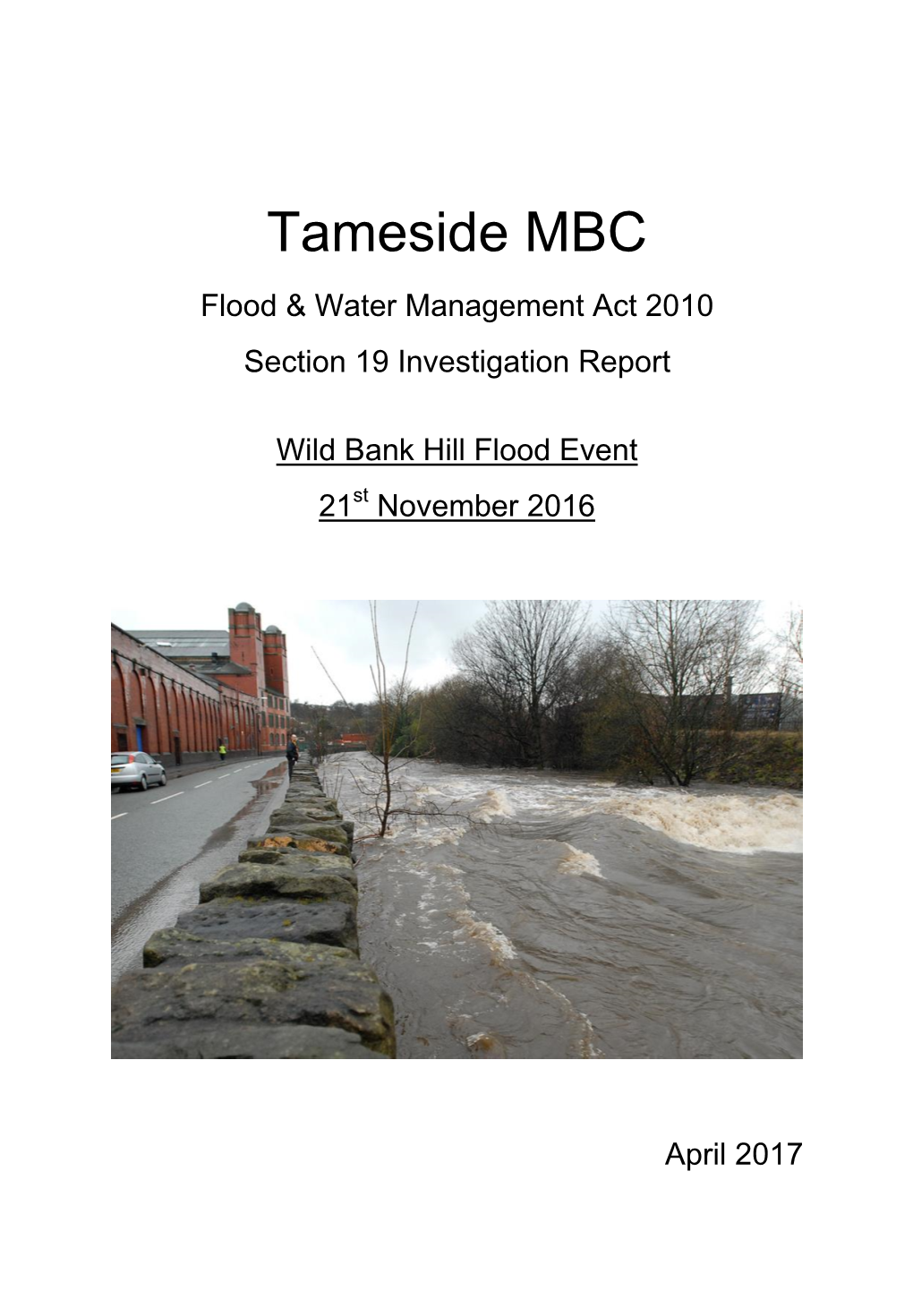 Section 19 Report; Wild Bank Hill Flood Event, 21St November 2016