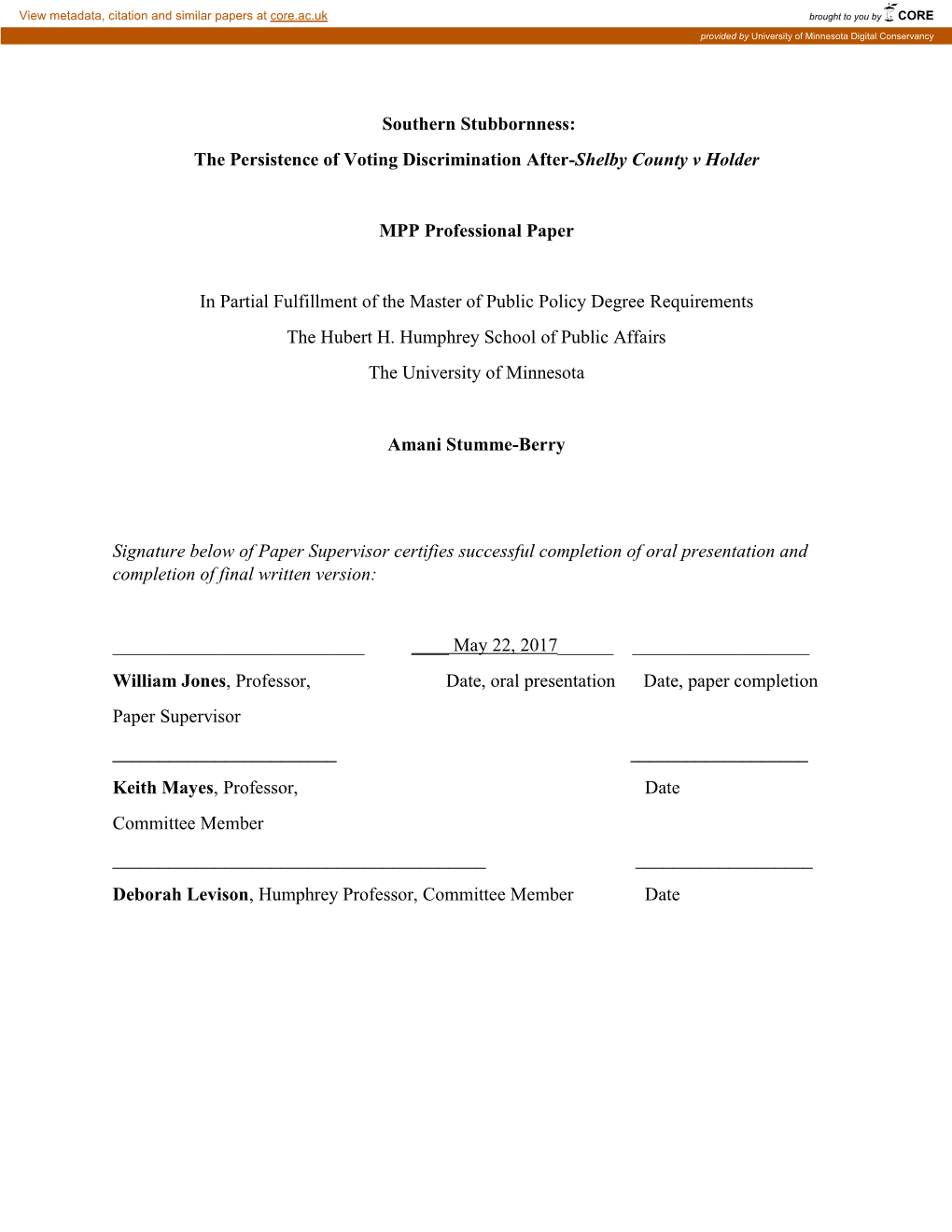 Southern Stubbornness: the Persistence of Voting Discrimination After-Shelby County V Holder