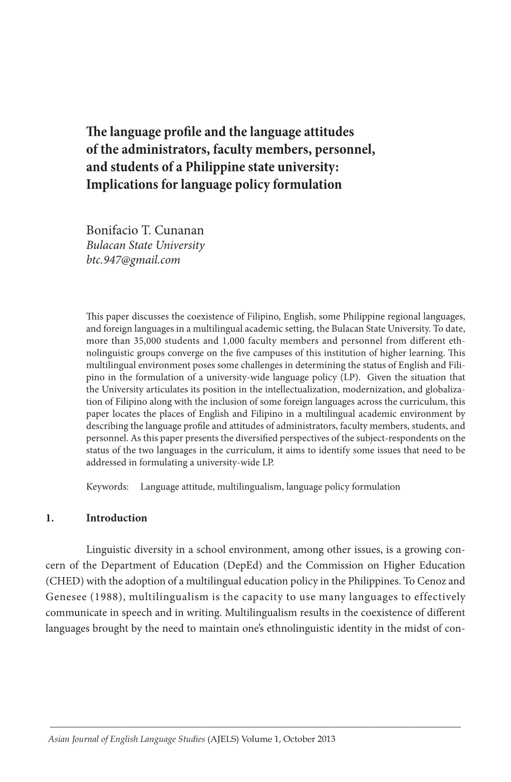 The Language Profile and the Language Attitudes of The