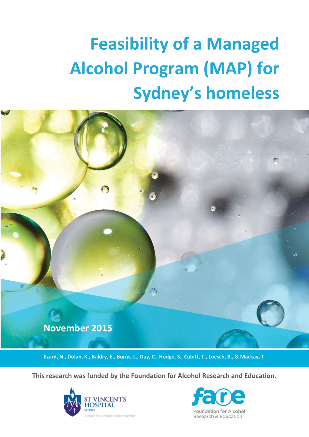 Feasibility of a Managed Alcohol Program (MAP) for Sydney’S Homeless