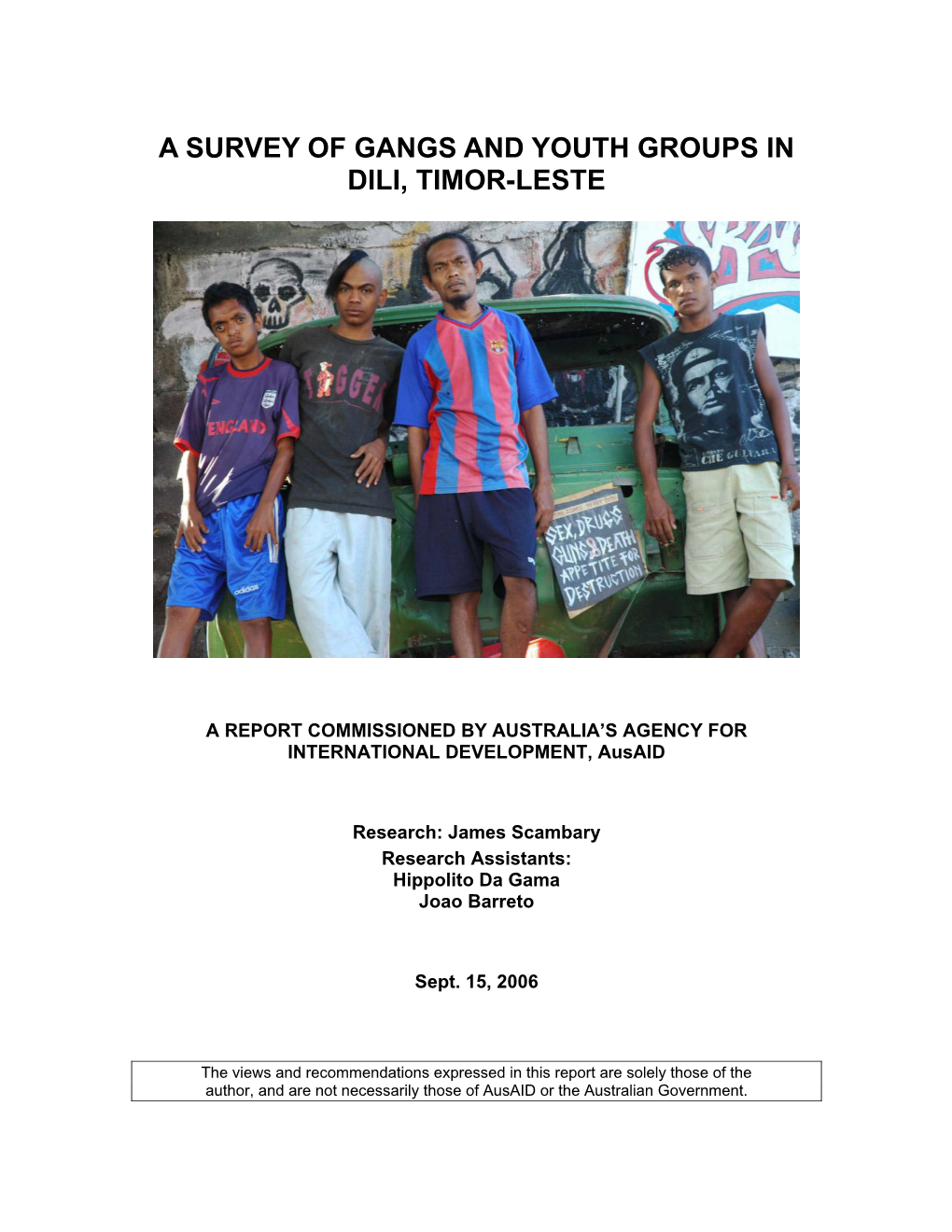 A Survey of Gangs and Youth Groups in Dili, Timor-Leste