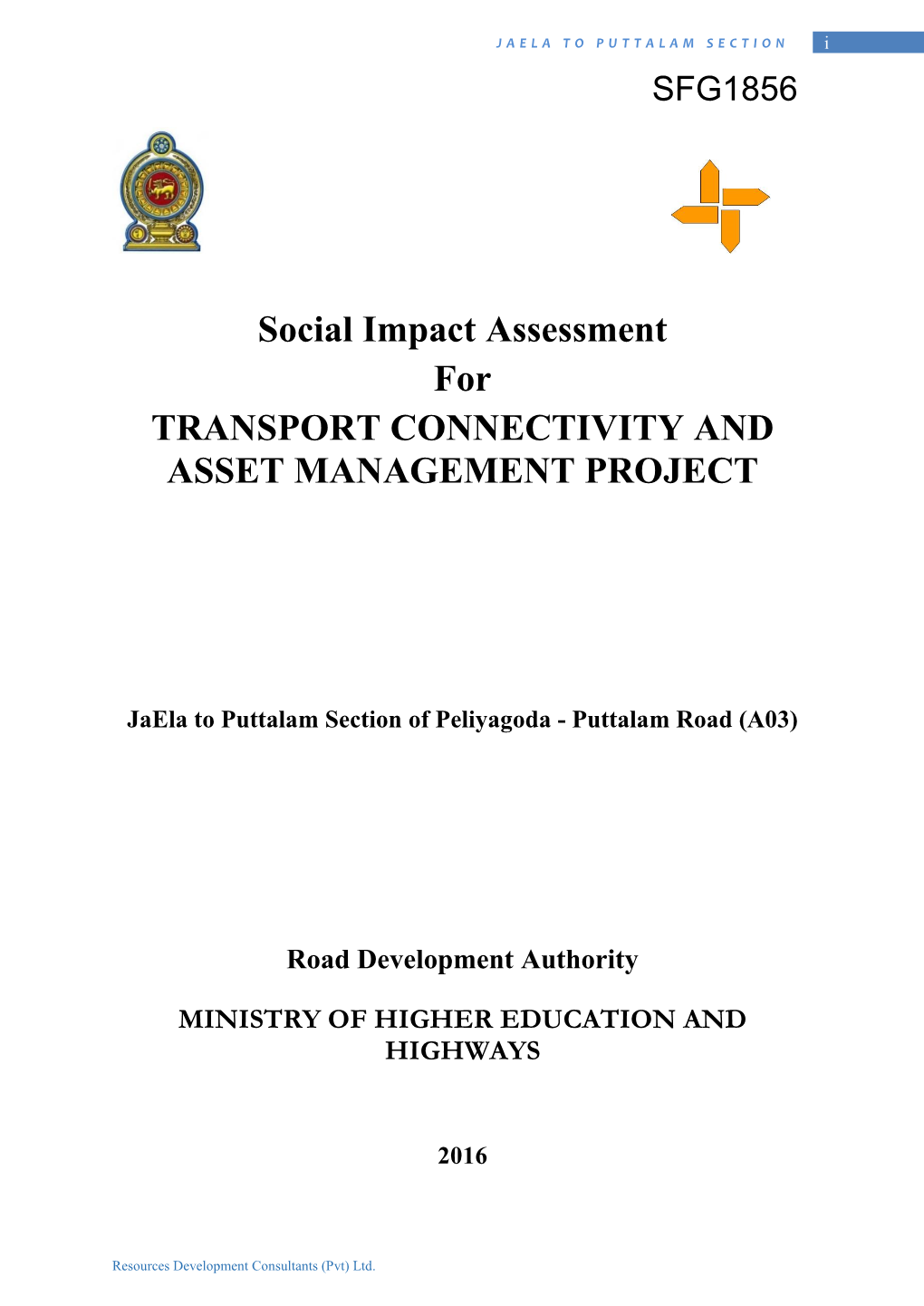 Social Impact Assessment for TRANSPORT CONNECTIVITY and ASSET MANAGEMENT PROJECT