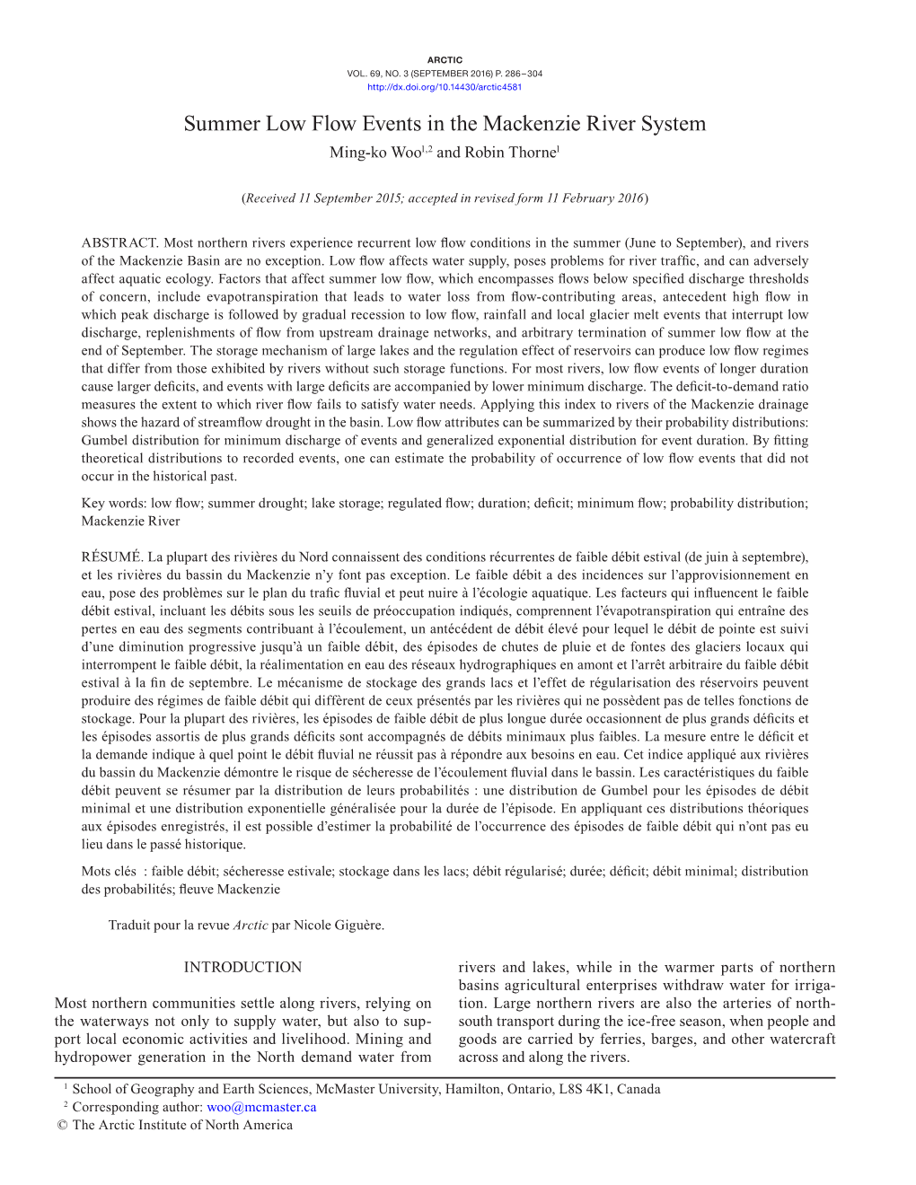 Summer Low Flow Events in the Mackenzie River System Ming-Ko Woo1,2 and Robin Thorne1