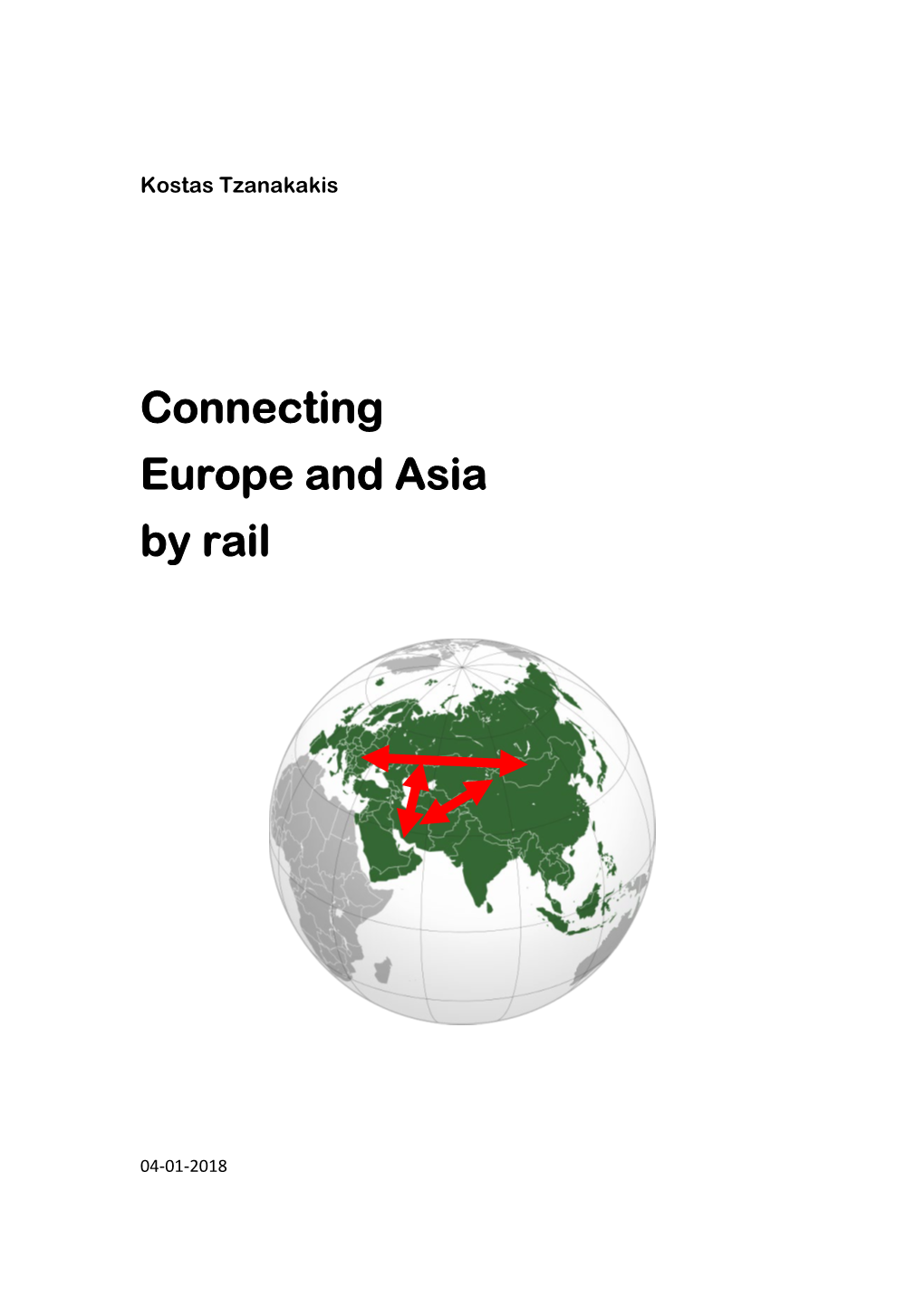 Connecting Europe and Asia by Rail