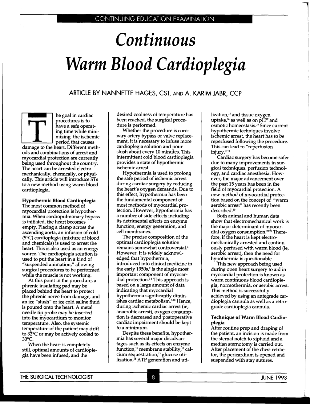 Continuous Warm Blood Cardioplegia