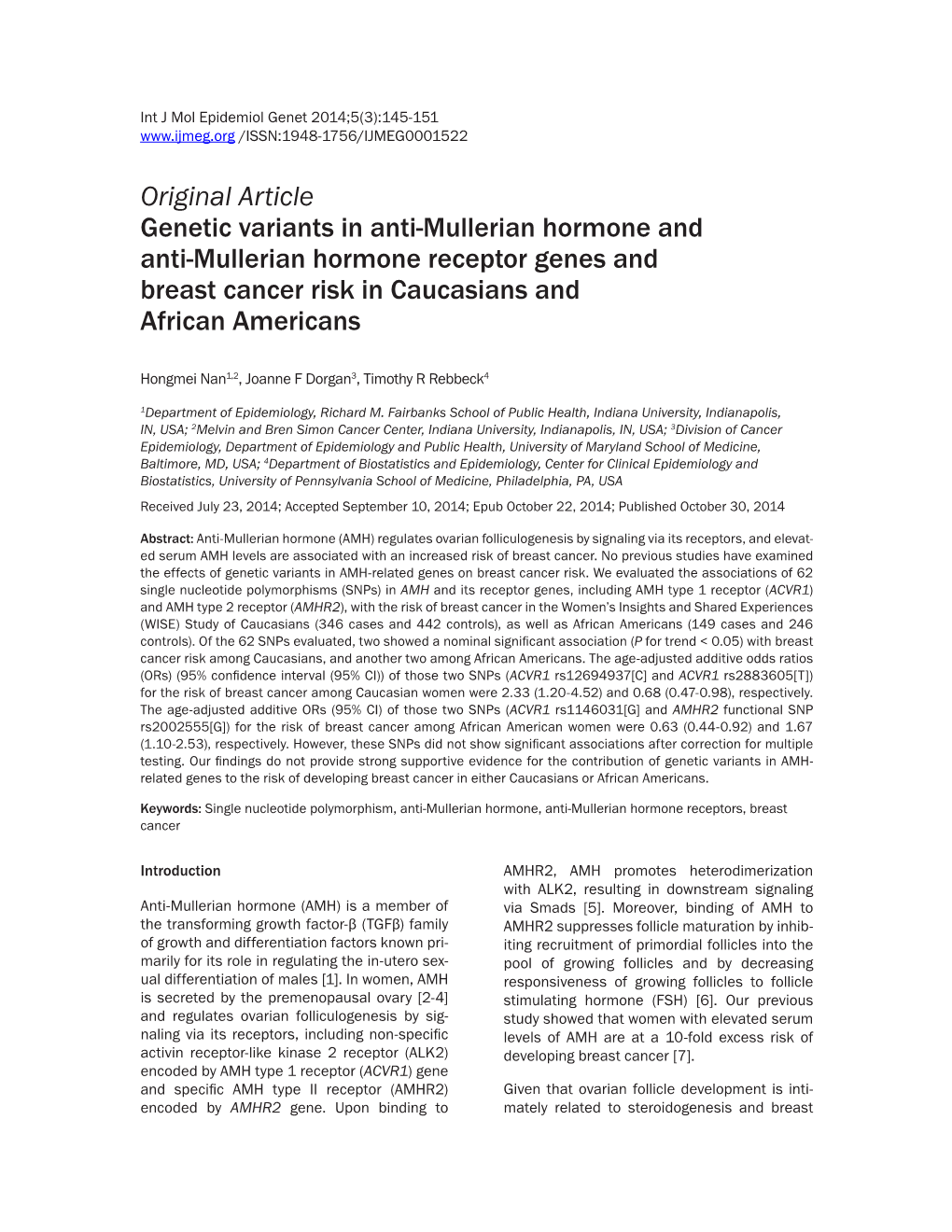 Original Article Genetic Variants in Anti-Mullerian Hormone and Anti-Mullerian Hormone Receptor Genes and Breast Cancer Risk in Caucasians and African Americans