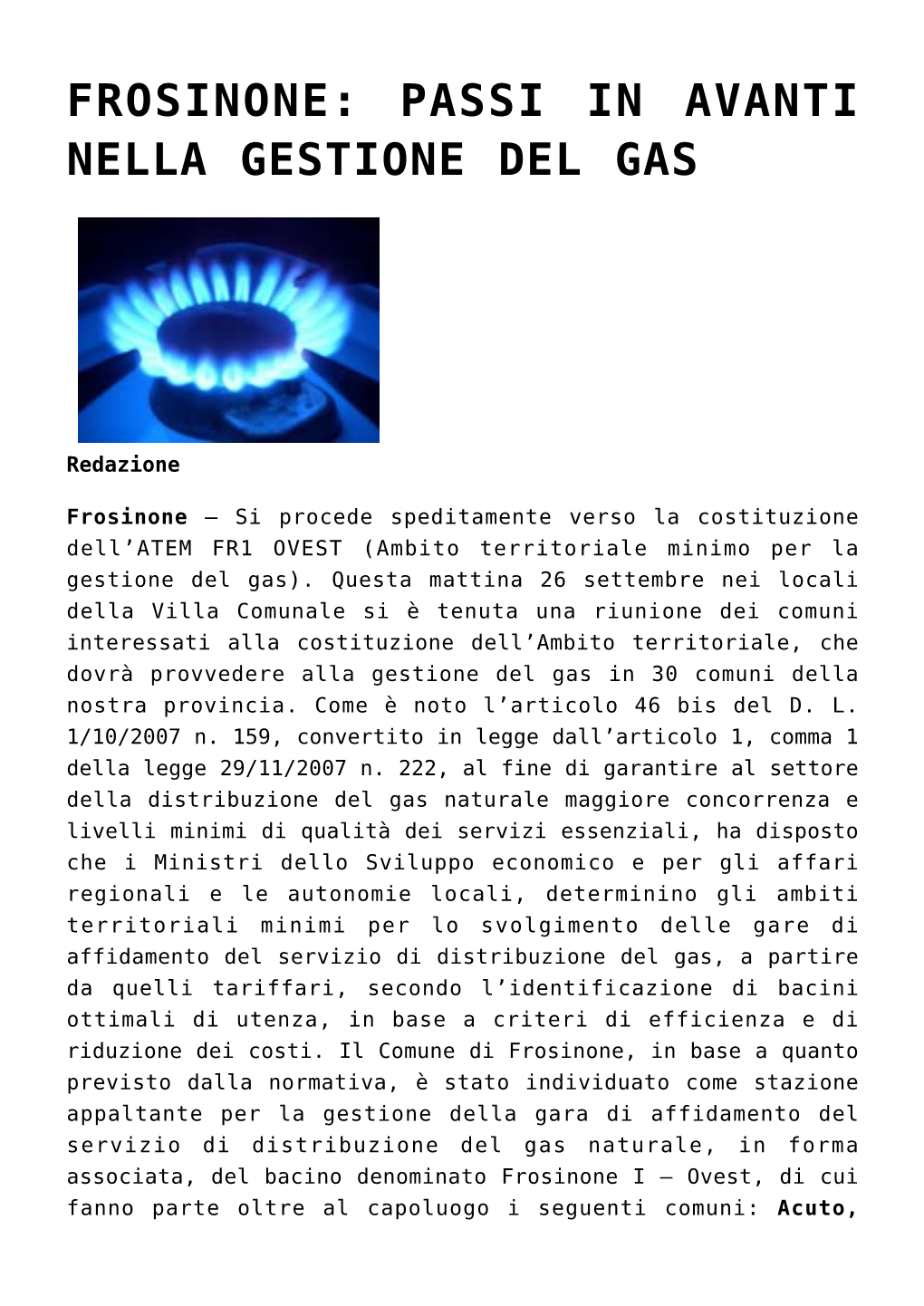 Frosinone: Passi in Avanti Nella Gestione Del Gas
