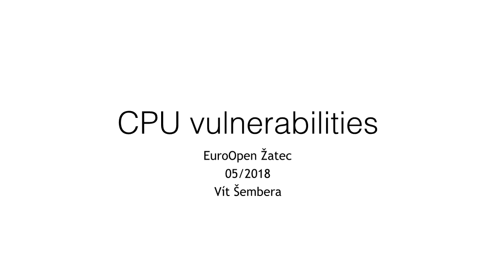CPU Vulnerabilities Keynote