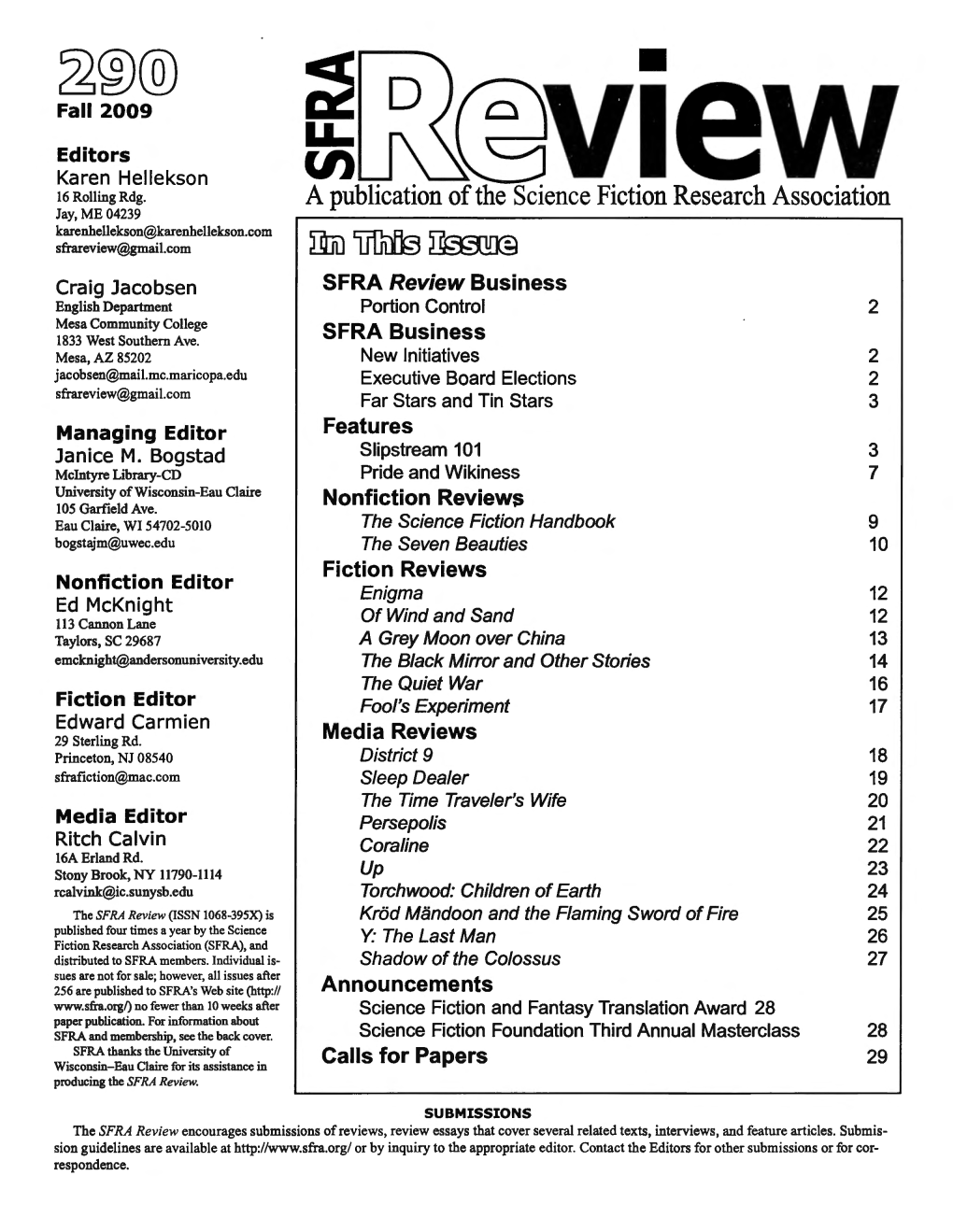 A Publication of the Science Fiction Research Association Jay, ME 04239 Karenhellekson@Karenhellekson.Com Sfrareview@Gmail.Com